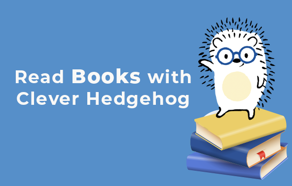 Read Books with Clever Hedgehog